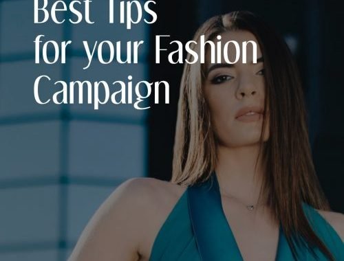 Best Tips for Your Fashion Campaign 1 E1547481929169
